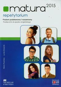 Matura 2015 Repetytorium Podręcznik do języka angielskiego z płytą CD Poziom podstawowy i rozszerzon