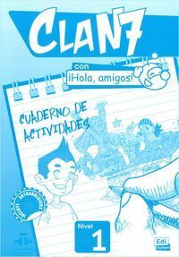 Clan 7 con Hola amigos 1 Ćwiczenia
