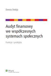 Audyt finansowy we współczesnych systemach społecznych
