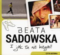 I jak tu nie biegać