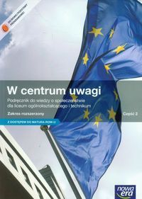 W centrum uwagi Część 2 Wiedza o społeczeństwie Podręcznik Zakres rozszerzony