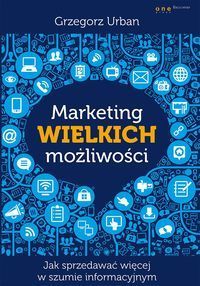 Marketing wielkich możliwości