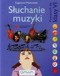 Słuchanie muzyki 6 Podręcznik