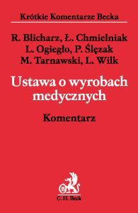 Ustawa o wyrobach medycznych. Komentarz