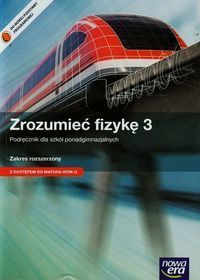 Zrozumieć fizykę 3 Podręcznik Zakres rozszerzony