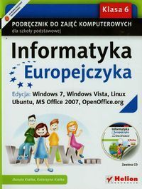 Informatyka Europejczyka 6 Podręcznik z płytą CD Edycja Windows 7 Windows Vista Linux Ubuntu MS Offi