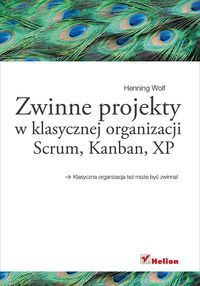Zwinne projekty w klasycznej organizacji