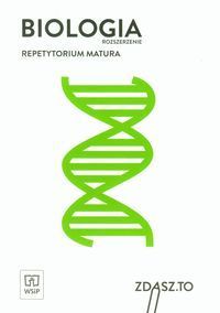 Biologia Repetytorium Matura Zakres rozszerzony
