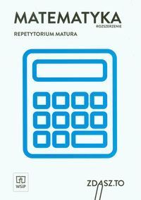 Matematyka Repetytorium Matura Zakres rozszerzony