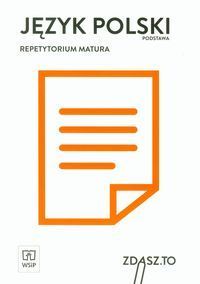 Język polski Repetytorium Matura Zakres podstawowy