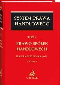 Prawo spółek handlowych. System Prawa Handlowego. Tom 2