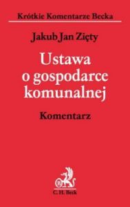 Ustawa o gospodarce komunalnej. Komentarz