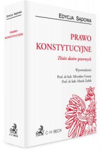 Prawo konstytucyjne. Zbiór aktów prawnych