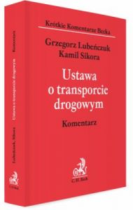 Ustawa o transporcie drogowym. Komentarz